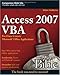 Access 2007 VBA Bible: For Data-Centric Microsoft Office Applications