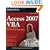 Access 2007 VBA Bible: For Data-centric Microsoft Office Applications