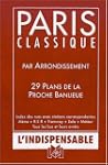 Atlas routiers : Le Paris classique p...
