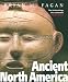 Ancient North America, Fourth Edition