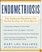 Endometriosis : The Complete Reference for Taking Charge of Your Health