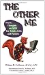 The Other Me : Poetic Thoughts on ADD for Adults, Kids and Parents