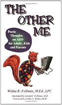 The Other Me: Poetic Thoughts on Add for Adults, Kids, and Parents
