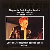 Official Bootleg Series, Vol. 2: Live at Shepherds Bush, London