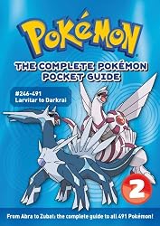 The Complete Pok&eacute;mon Pocket Guide: Vol. 2