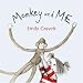 Monkey and Me