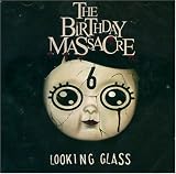 Looking Glass EP - The Birthday Massacre