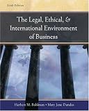 The Legal Ethical and International Environment of Business By Bohlman & Dundas (6th, Sixth Edition)