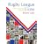 Rugby League Lions: 100 Years of Test Matches