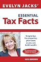 Evelyn Jacks' Essential Tax Facts: 2012 Edition
