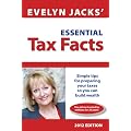 Evelyn Jacks' Essential Tax Facts: 2012 Edition