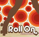 Roll On by Four80East