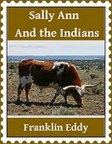 Click to Download Free Kindle Book -> Sally Ann and the Indians
