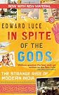In spite of the gods : the strange rise of modern India