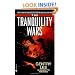 The Tranquility Wars