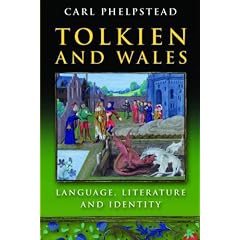 Tolkien and Wales: Language, Literature and Identity