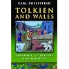 Tolkien and Wales: Language, Literature and Identity