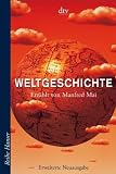 Weltgeschichte - Manfred Mai