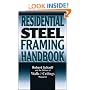 Residential Steel Framing Handbook