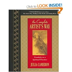 The Complete Artist's Way: Creativity as a Spiritual Practice