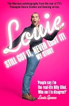Still Got It, Never Lost It!: The Hilarious Autobiography from the Star of TV's Pineapple Dance Studios and Dancing on Ice