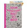 Meine wundervolle Welt der Mode: Ein Buch zum Malen, Basteln und Tr�umen