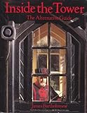 Inside the Tower : the alternative guide
