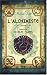 L'alchimiste, Tome 1 : Les secrets de l'immortel Nicolas Flamel