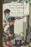 The Adventures of Tom Sawyer (Amazon Classics Edition)