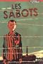 Les sabots : 1944-1945