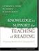 Knowledge to Support the Teaching of Reading: Preparing Teachers for a Changing World (Jossey-Bass Education)