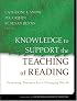 Knowledge to Support the Teaching of Reading: Preparing Teachers for a Changing World (Jossey-Bass Education)
