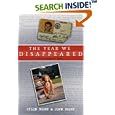 The Year We Disappeared: A Father-Daughter Memoir