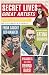 Secret Lives of Great Artists: What Your Teachers Never Told You About Master Painter and Sculptors