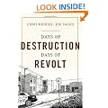 Days of Destruction, Days of Revolt