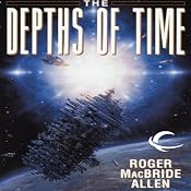 The Depths of Time: Chronicles of Solace, Book 1 | Roger MacBride Allen