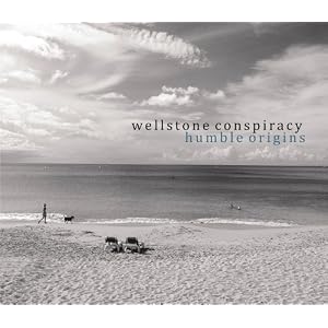 Wellstone Conspiracy - Humble Origins cover 