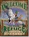 Welcome to Our Refuge Tin Sign 12.5" X 16 , 12x16