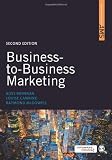 Business-to-Business Marketing (SAGE Advanced Marketing Series)