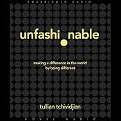 Unfashionable: Making a Difference in the World by Being Different | [Tullian Tchividjian]