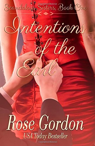Intentions of the Earl (Scandalous Sisters Series) (Volume 1) Paperback September 9, 2014