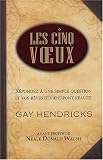 Les cinq voeux : R�pondez � une simple question et vos r�ves deviendront r�alit�
