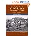 Agora Excavations, 1931-2006: A Pictorial History