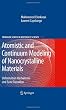 Atomistic and Continuum Modeling of Nanocrystalline Materials: Deformation Mechanisms and Scale Transition (Springer Series in Materials Science)
