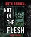 Book Not in the Flesh: A Wexford Novel