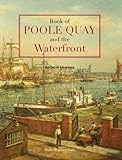 Book of Poole Quay and the waterfront