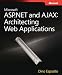 Microsoft ASP.NET and AJAX: Architecting Web Applications (PRO-Developer)