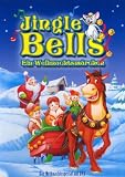Jingle Bells - Ein Weihnachtsm�rchen