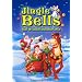 Jingle Bells - Ein Weihnachtsm�rchen
