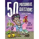 50 Poisonous Questions: A Book With Bite (50 Questions)